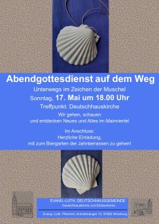 Einladung zum Abendgottesdienst auf dem Weg am 17. Mai um 18 Uhr, Treffunkt: Deutschhauskirche