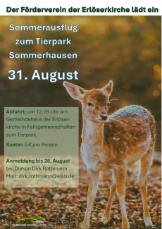 Einladung des Fördervereins Erlöserkirche zum Ausflug in den Tierpark Sommerhausen: 31. August, Abfahrt Eröserkirche um 12.15 Uhr 