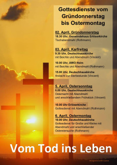 Gottesdienste von Gründonnerstag bis Ostermontag in Deutschhaus und Elöser