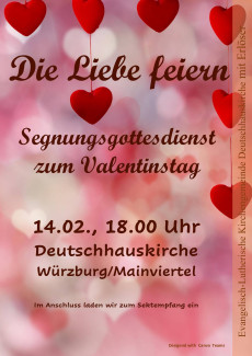 Einladung zum Segnungsgottesdienst zum Valentinstag, 14. Februar, 18 Uhr in der Deutschhauskirche mit anschließendem Sektempfang.